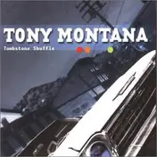 Tony Montana - Tombstone Shuffle