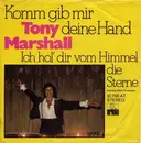 7'' - Tony Marshall - Komm Gib Mir Deine Hand