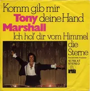 Tony Marshall - Komm Gib Mir Deine Hand