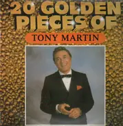 Tony Martin - 20 Golden Pieces Of