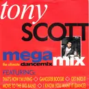 7'' - Tony Scott - Megamix - The Ultimate Dancemix