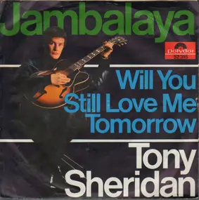 tony sheridan - Jambalaya