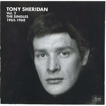 Tony Sheridan - Vol. 2 The Singles 1965-1968