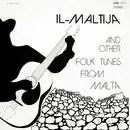 LP - Tony Pace, Vanni Pule, Ganni Borg - Il-Maltija And Other Folk Tunes From Malta