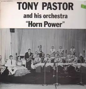 Tony Pastor - Horn Power