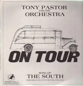 Tony Pastor - Song Of The South