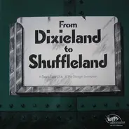 Tony's Dixie Club / The Swingin' Formation - From Dixieland To Shuffleland