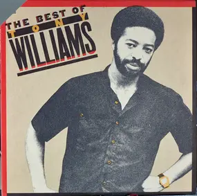 Tony Williams - The Best Of Tony Williams