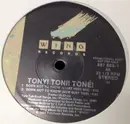 12'' - Tony! Toni! Toné! - Born Not To Know