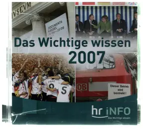 Tondokumente - hr-Info - das Wichtige wissen 2007