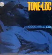 Tone Loc - Cool Hand Loc