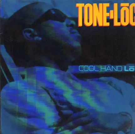 Tone-Loc - Cool Hand Loc