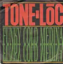 7'' - Tone Loc - Funky Cold Medina
