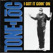 Tone Loc - I Got It Goin' On / The Homies