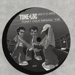 Tone Loc Meets ZZ-Bros. - Funky Cold Medina 'Y2K