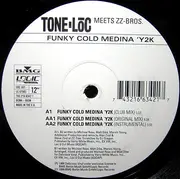 12'' - Tone Loc Meets ZZ-Bros. - Funky Cold Medina 'Y2K