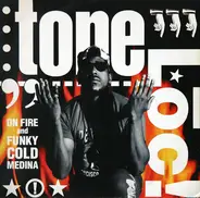 Tone Loc - On Fire / Funky Cold Medina