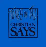 12'' - Tones On Tail - Christian Says