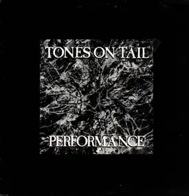 Tones on Tail - Performance
