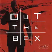 Tonéx - Out the Box