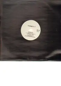 Toney T - Crazy