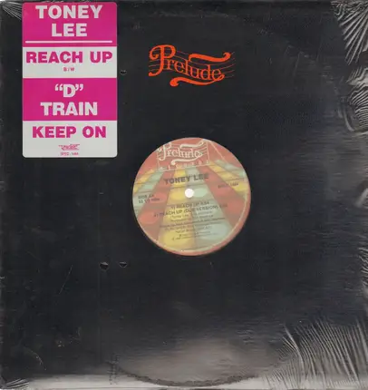 Toney Lee / D-Train - Reach Up / Keep On