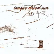 Tongue Dried Sun - Zero Hour