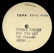 Tongue Forest - And You Got The F... Nerve To Call Me Coloured (Remixes)