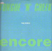 Tongue N Cheek - Encore (Remix)