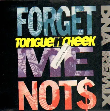 Tongue N Cheek - Forget Me Nots