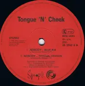 Tongue N Cheek - Nobody