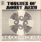 LP - Tongues Of Mount Meru - The Ocean Of Milk - White Cover