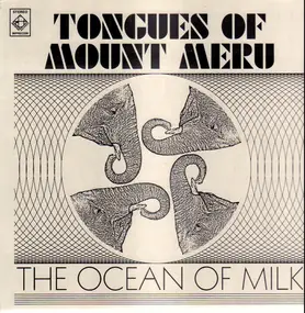 TONGUES OF MOUNT MERU - The Ocean Of Milk