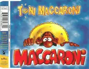 Toni Maccaroni - Maccaroni