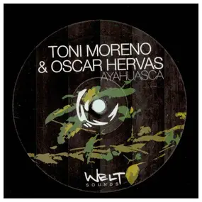 Toni Moreno & Oscar Hervas - Ayahuasca