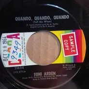 Toni Arden - Quando, Quando, Quando (Tell Me When) / It's True, It's True (Stanotte Al Luna Park)