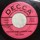 7inch Vinyl Single - Toni Arden - You're Not Losing A Daughter, Mama