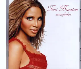 Toni Braxton - Snowflakes