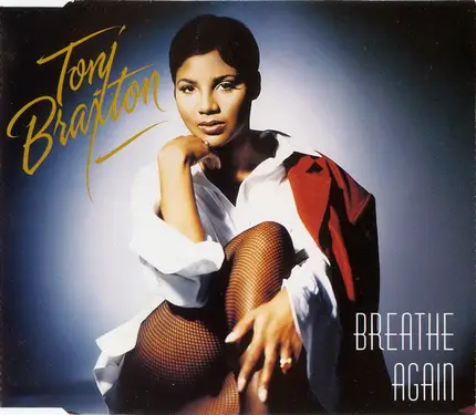 Toni Braxton - Breathe Again