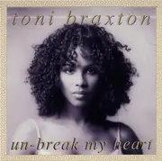 CD Single - Toni Braxton - Un-Break My Heart