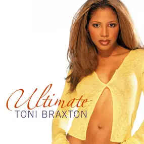 Toni Braxton - Ultimate Toni Braxton