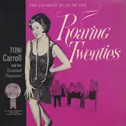 Toni Carroll And Her Dixieland Playmates