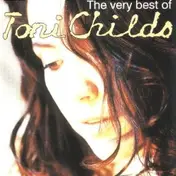 Toni Childs - The Very Best Of Toni Childs