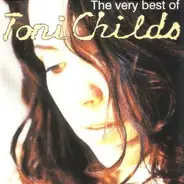 Toni Childs - The Very Best Of Toni Childs