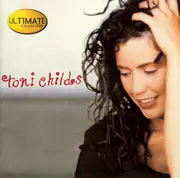 CD - Toni Childs - Ultimate Collection