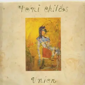 Toni Childs - Union