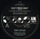 7inch Vinyl Single - Toni Childs - Don't Walk Away / Stop Your Fussin'