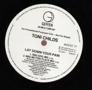 Toni Childs - Lay Down Your Pain
