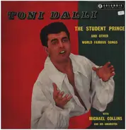 Toni Dalli - The Student Prince And Other World Famous Songs