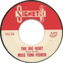 7inch Vinyl Single - Toni Fisher - The Big Hurt / Memphis Belle